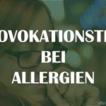 Provokationstest bei Allergien Ratgeber